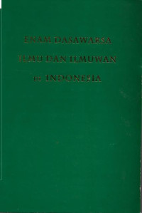 Enam Dasawarsa Imu dan Ilmuwan di Indonesia