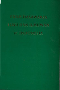 Enam Dasawarsa Imu dan Ilmuwan di Indonesia