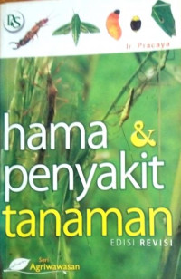 Hama dan Penyakit Tanaman (edisi revisi)