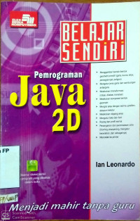 Pemrograman Java 2D : Menjadi mahir tanpa guru