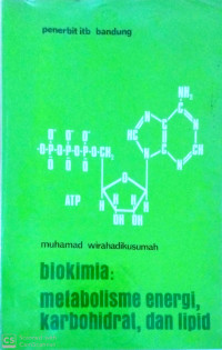 Biokinmia: Metabolisme energi, karbohidrat, dan lipid