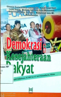 Demokrasi Kesejahteraan Rakyat (Hasil-hasil Silaknas ICMI ke 17 di Pekanbaru, Riau