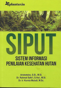 SIPUT Sistem Informasi Penilaian Kesehatan HUtan