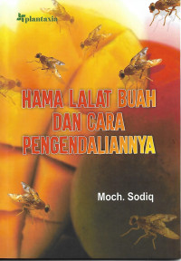 Hama Lalat Buah dan Cara Pengendaliannya