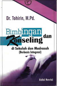 Bimbingan dan Konseling Di Sekolah Dan Madrasah (Berbasis Integrasi)