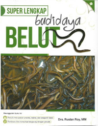 Super Lengkap : Budidaya Belut