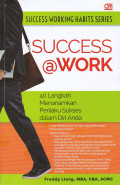 success Work 40 langkah menanamkan Perilaku sukses dalam diri Anda