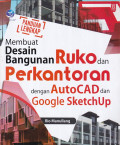 Membuat Desain Bangunan Ruko Dan Perkantoran Dengan AutoCad Dan Google Skethup