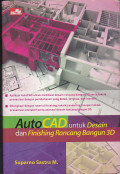 Autocad Untuk Desain Dan Finishing Rancang Bangun 3D