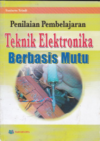 Image of Penilayan pembelajaran tekni Elektronika Berbasis mutu