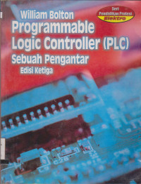 PROGRAMMABLE LOGIC CONTROLLER (PLC) EDISI KETIGA