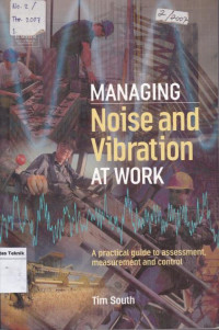 Managing Noise and vibration At Work