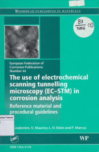 The Use of Electrochemical Scanning Tunnelling Microspy (EC-STM) in Corrosion Analysis