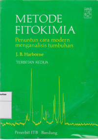 Metode fitokimia: penuntun cara modern menganalisis tumbuhan