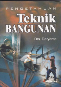 Pengetahuan Teknik Bangunaan
Fakultas Teknik