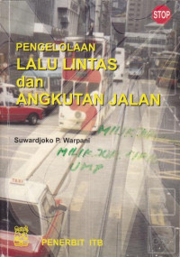 Pengelolah Lalu lintas Angkutan Dan Angkutan Jalan