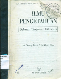 Image of Ilmu pengetahuan: sebuah tinjauan filosofis