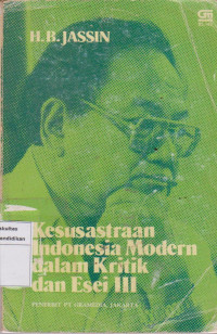 Image of Kesusastraan Indonesia modern dalam kritik dan esei III