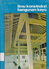 Ilmu Kunstruksi Bangunan Kayu