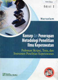 Image of Konsep dan Penerapan Metodologi Penelitian Ilmu Keperawatan