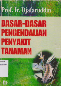 Image of Dasar-Dasar Pengendalian Penyakit Tanaman