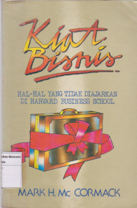 Image of Kiat bisnis: hal-hal yang tidak diajarkan di harvard business school