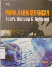 Image of Manajemen Keuangan Teori, Konsef & Aplikasi