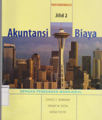 Image of Akuntansi biaya: suatu pendekatan manajerial edisi keduabelas jilid 2