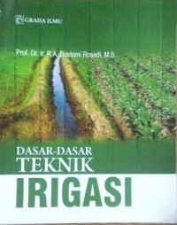 Image of Dasar-dasar teknik irigasi