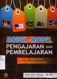 Image of Model-Model Pengajaran dan Pembelajaran  Isu-Isu Metodis dan Paradigmatis