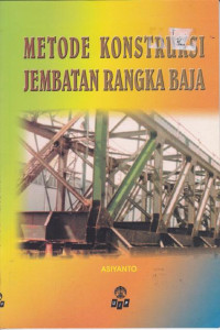 Metode konstruksi Jembatan Rangka baja