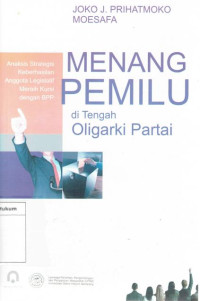 Image of Menang pemilu di tengah oligarki partai
