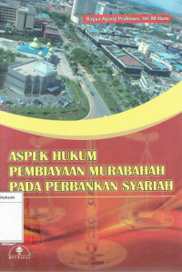 Image of Aspek hukum pembiayaan murabahah pada perbankan syariah