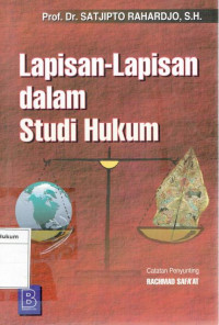 Image of Lapisan-lapisan dalam studi hukum