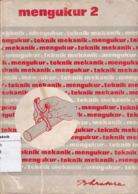 Mengukur2 (Teknik Mekanik untuk Kejurusan Lanjutan)