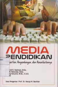 Image of Media Pendidikan: Pengertian, Pengembangan dan Pemanfaatan
