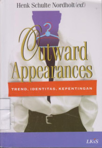 Image of Outward Appearances: Trend, Identitas, Kepentingan