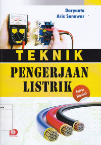 Teknik Pengerjaan Listrik Edisi Revisi