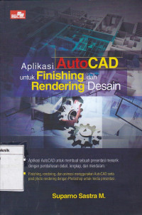 Aplikasi AutoCad untuk Finishing dan Rendering Desain