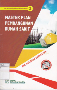 Master Plan Pembangunan Rumah Sakit