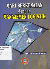 Mari Berkenalan Dengan Manajemen Logistik