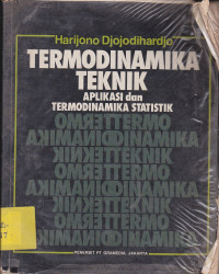 Termodinamika teknik Aplikasi dan temodika statistik