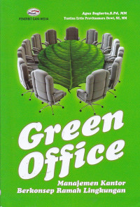 Green pffice Manajemen kantor Berkonsep rumah Lingkungan