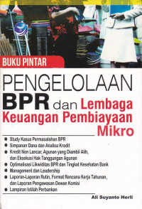 Buku pintar penelolaan BPR dan lembaga keuangan pembiayaan mikro