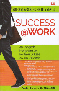 success Work 40 langkah menanamkan Perilaku sukses dalam diri Anda