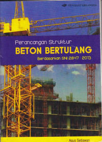 Perancangan struktur beton bertulang berdasarkan sni 2847 2013