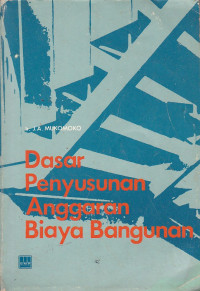 Dasar penyusunan anggaran biaya bangunan