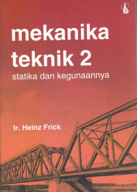 Mekanika teknik 2 statika dankegunaanya