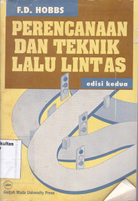 Perencanaan dan teknik lalu lintas