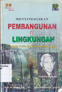 Menyinergikan Pembangunan dan lingkungkungan